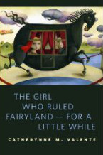 The Girl Who Ruled Fairyland