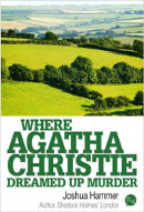 Where Agatha Christie Dreamed Up Murder book cover