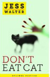 Don't Eat Cat